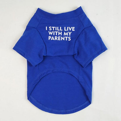 I Still Live With My Parents T-Shirt - Tampa Home & Garden Store