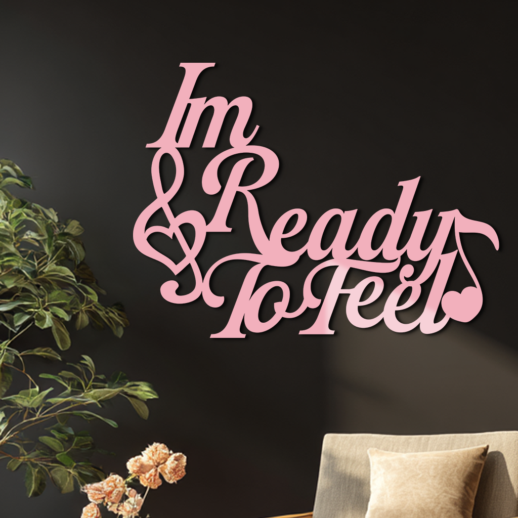 I'm Ready to Feel Quote Metal Wall Art – Musical Heart & Note Design - KAFGP126 - Tampa Home & Garden Store