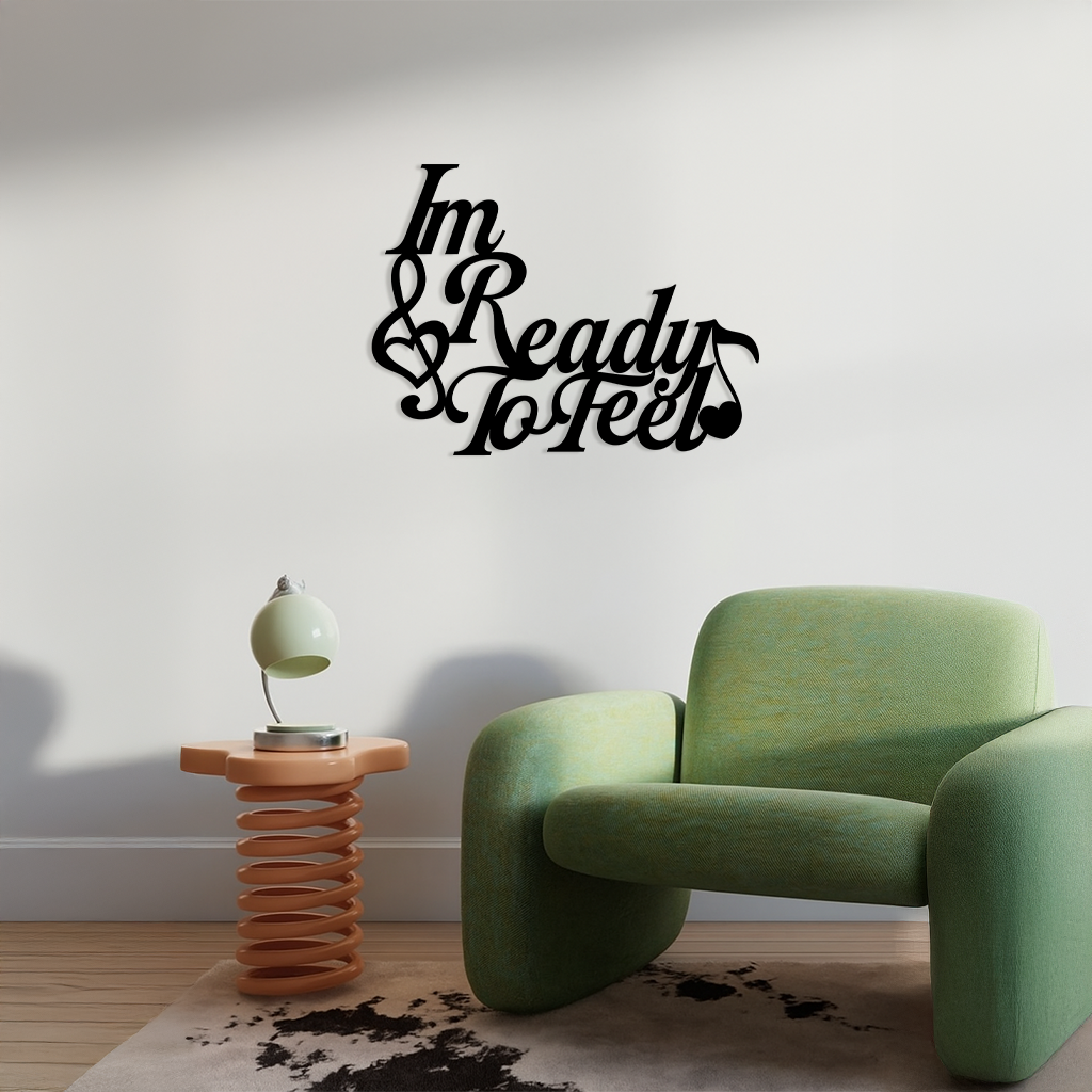 I'm Ready to Feel Quote Metal Wall Art – Musical Heart & Note Design - KAFGP126 - Tampa Home & Garden Store