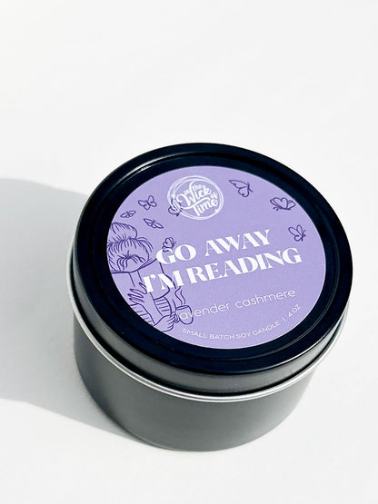 Go Away I'm Reading Candle 4 oz tin lavender cashmere soy candle by In the Wick of Time on Tampa Home & Garden Store