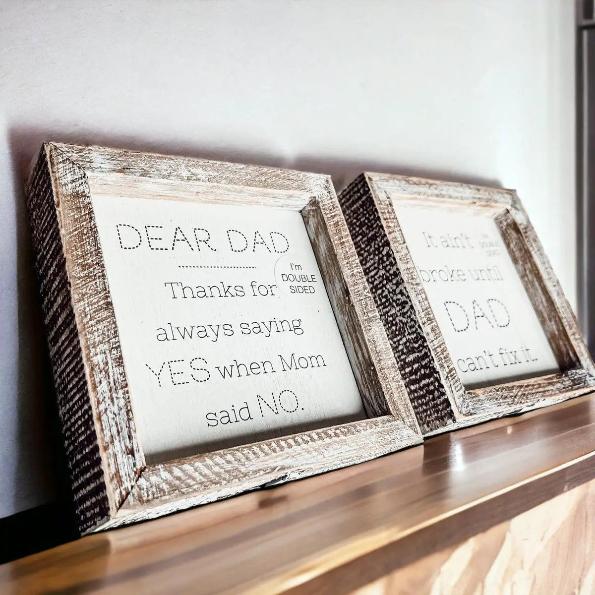 Dad Said Yes Double Sided 6 Inch Sign With Frame