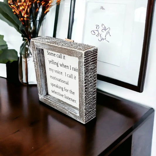 Sign Selective Listener decorative plaque with distressed whitewashed frame Gia Roma on Tampa Home & Garden Store