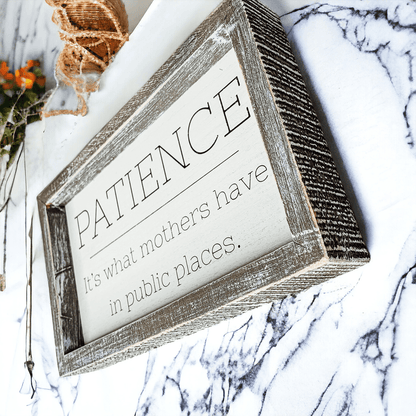 Patience & Mothers