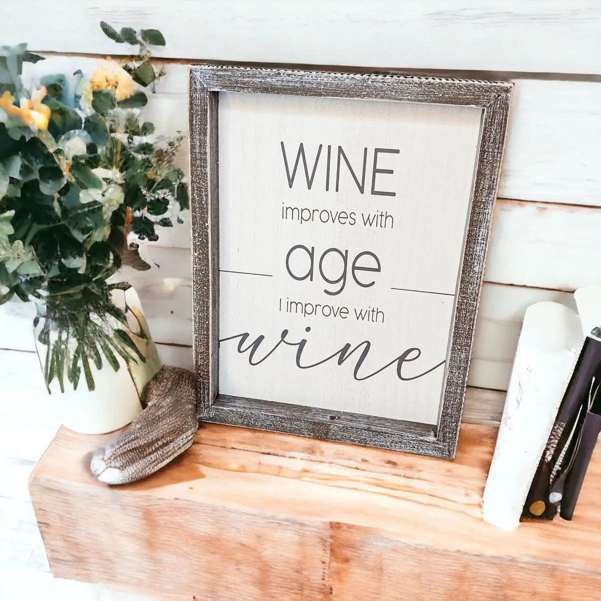 Wine Improves With Age Premium Wood Sign