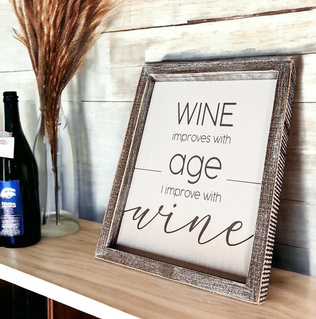Wine Improves With Age Premium Wood Sign
