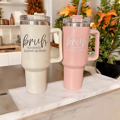 Bruh Pink 40oz Tumbler Formerly Mom Gift