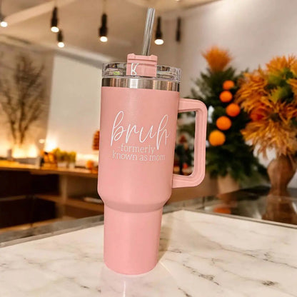 Bruh Pink 40oz Tumbler Formerly Mom Gift