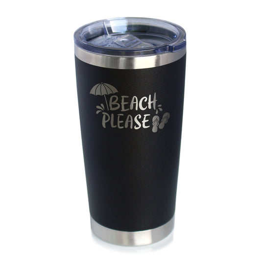 Beach Please - Insulated Coffee Tumbler Cup with Sliding Lid - Stainless Steel Travel Mug - Fun Beach Themed Gifts - Tampa soil911.com
