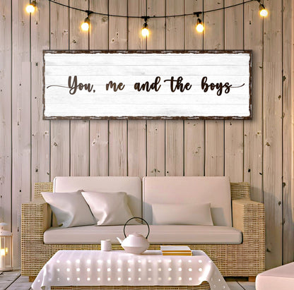 You, me and the boys canvas sign on rustic white plank with brown distressed frame on Tampa Home & Garden Store