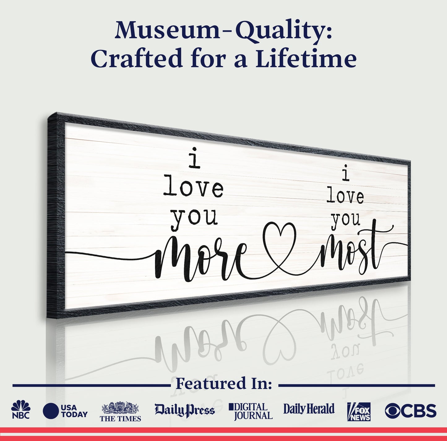 Canvas sign I Love You More I Love You Most with black frame Tailored Canvases on Tampa Home & Garden Store