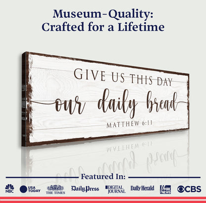 Give Us This Day Our Daily Bread Faith Sign canvas by Tailored Canvases; rustic whitewashed wood panel, crafting canvas on Tampa Home & Garden Store