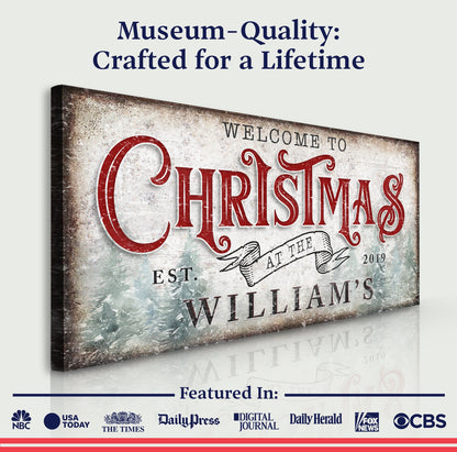 Family Welcome To Christmas Sign IV canvas by Tailored Canvases with finish and red lettering on Tampa Home & Garden Store