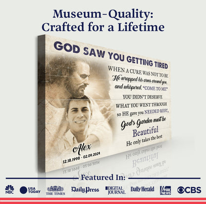 Canvas God Saw You Getting Tired Memorial Sign II by Tailored Canvases in newspaper design on Tampa Home & Garden Store