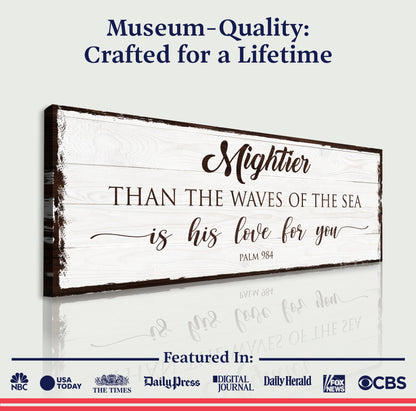 Canvas faith sign Mightier Than the Waves of the Sea Psalm 93:4 on wood by Tailored Canvases on Tampa Home & Garden Store