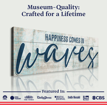 Happiness Comes In Waves canvas sign by Tailored Canvases, weathered wood with navy lettering on Tampa Home & Garden Store