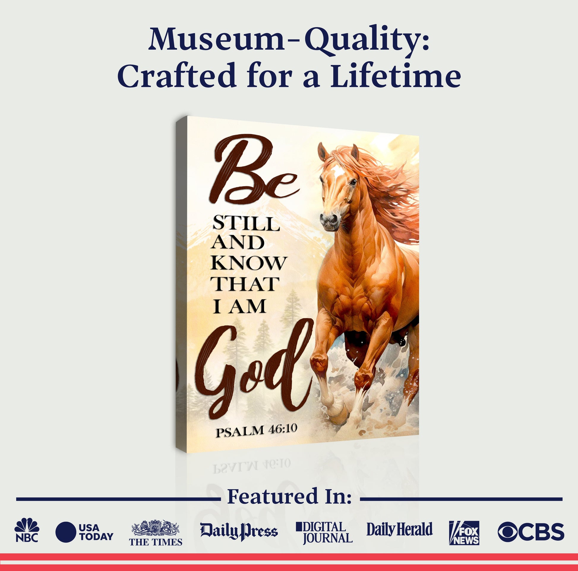 Be Still And Know That I Am God Psalm 46:10 canvas by Tailored Canvases featuring a horse on Tampa Home & Garden Store