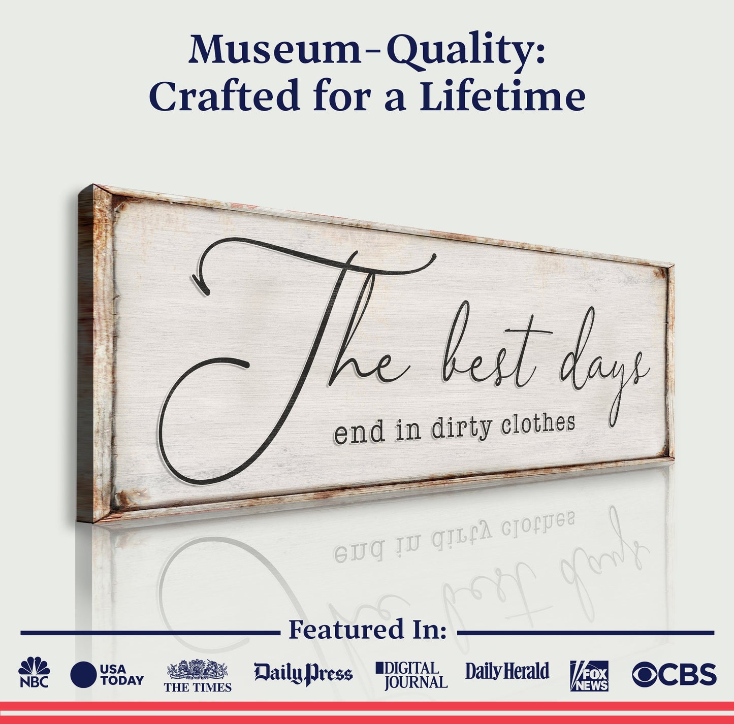 The Best Days End In Dirty Clothes Laundry Sign II canvas by Tailored Canvases with wood frame on Tampa Home & Garden Store