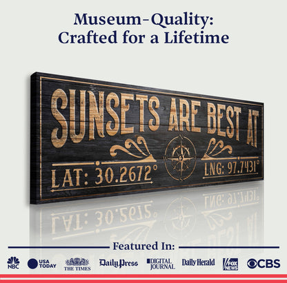 Canvas Sunsets Are Best At Coordinates Sign II by Tailored Canvases, carved wood sign on Tampa Home & Garden Store