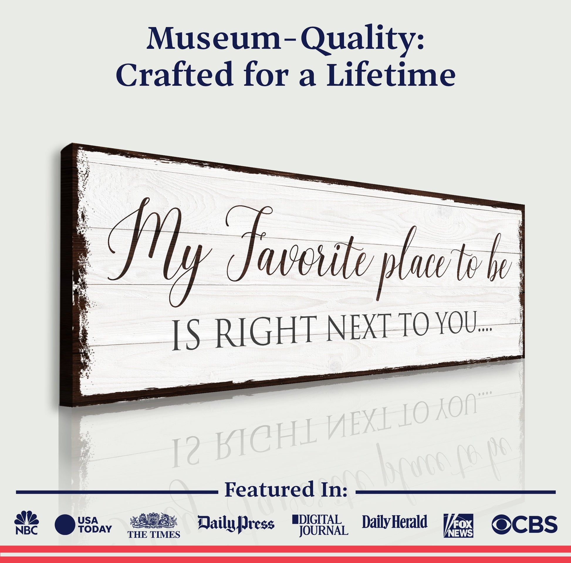 Sign III canvas by Tailored Canvases reads My Favorite place to be next to you on Tampa Home & Garden Store