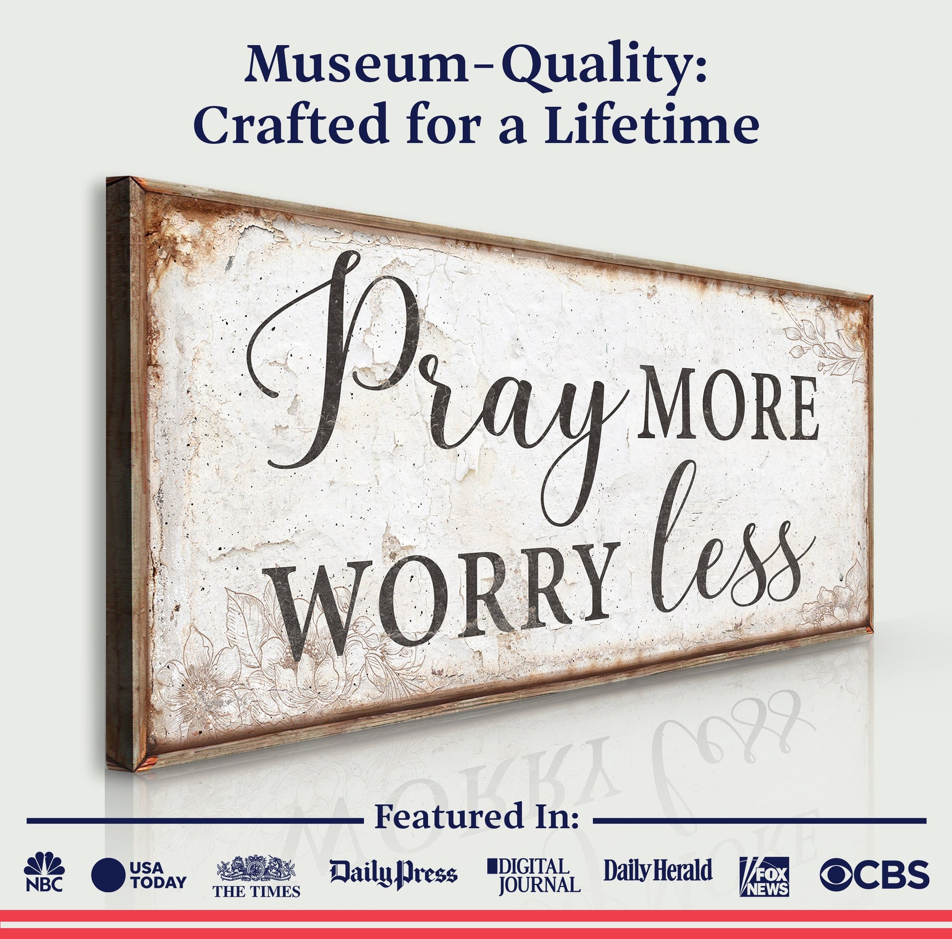 Canvas Pray More Worry Less faith sign by Tailored Canvases with rustic frame on Tampa Home & Garden Store