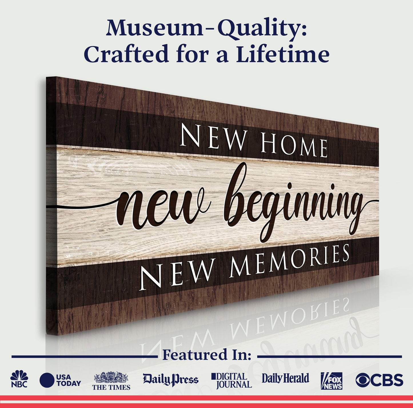Canvas sign New Home New Beginning New Memories by Tailored Canvases on wood plank backdrop on Tampa Home & Garden Store
