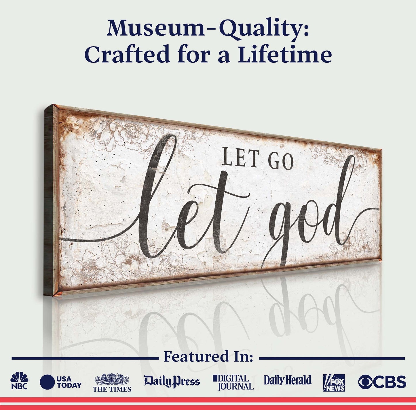 Let Go Let God faith sign canvas by Tailored Canvases with rustic weathered wood frame on Tampa Home & Garden Store