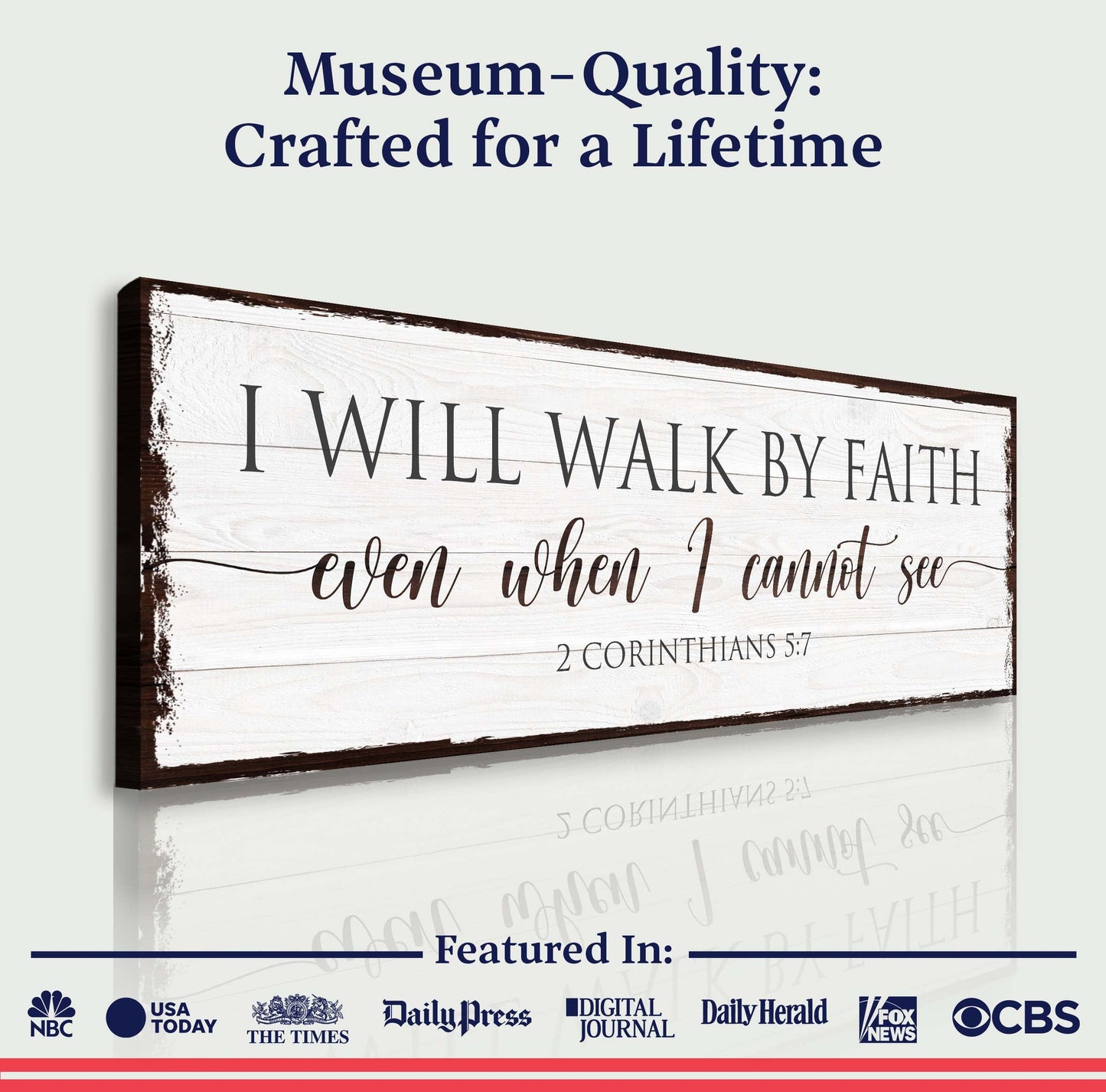 Canvas sign I Will Walk By Faith 2 Corinthians 5:7 by Tailored Canvases, whitewashed wood on Tampa Home & Garden Store