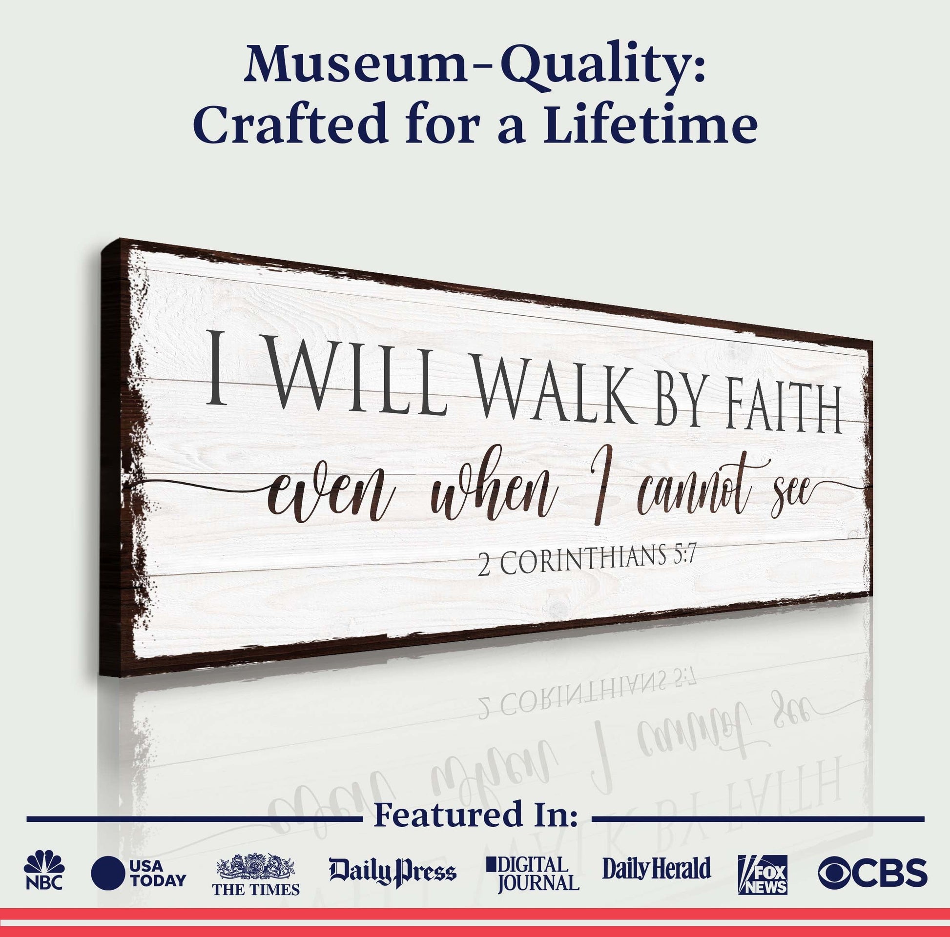 Canvas sign I Will Walk By Faith 2 Corinthians 5:7 by Tailored Canvases, whitewashed wood on Tampa Home & Garden Store