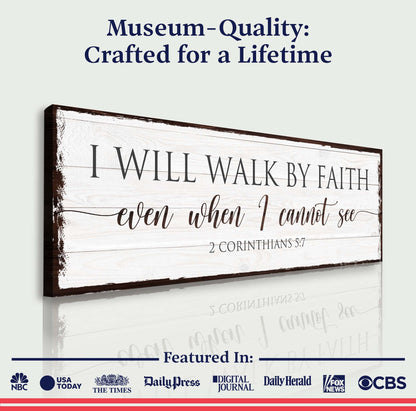 Canvas sign I Will Walk By Faith 2 Corinthians 5:7 by Tailored Canvases, whitewashed wood on Tampa Home & Garden Store