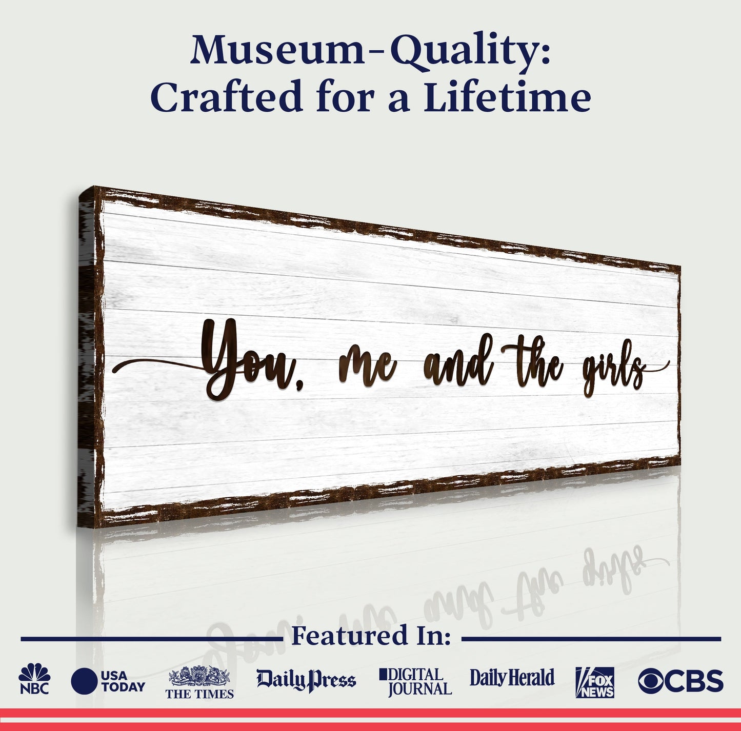 Canvas You, Me, And The Girls Sign by Tailored Canvases with brown script on rustic white plank on Tampa Home & Garden Store