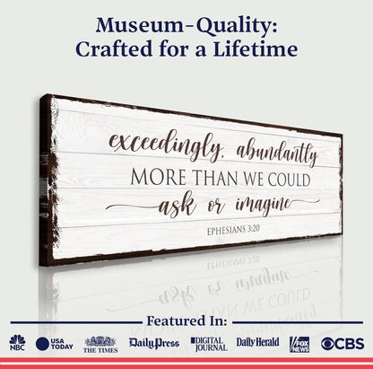 Canvas sign Exceedingly Abundantly More Than We Could Ask Or Imagine; Tailored Canvases on Tampa Home & Garden Store