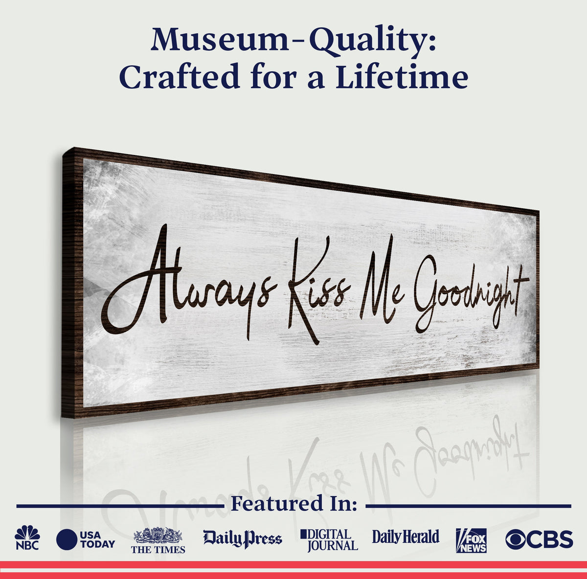Always Kiss Me Goodnight Canvas sign by Tailored Canvases, rustic framed crafting canvas on Tampa Home & Garden Store