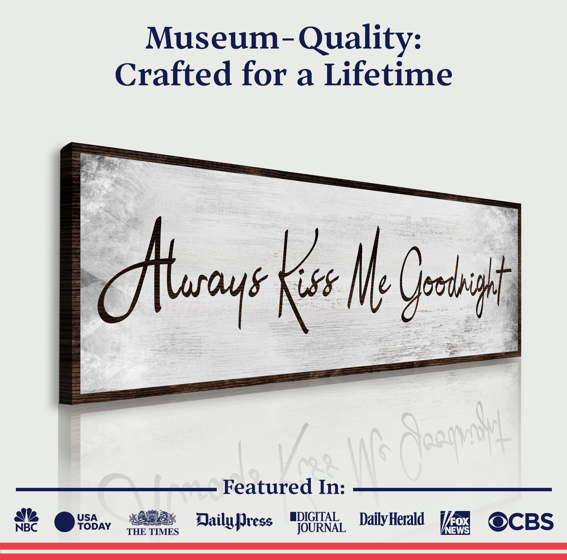 Always Kiss Me Goodnight Canvas sign by Tailored Canvases, rustic framed crafting canvas on Tampa Home & Garden Store