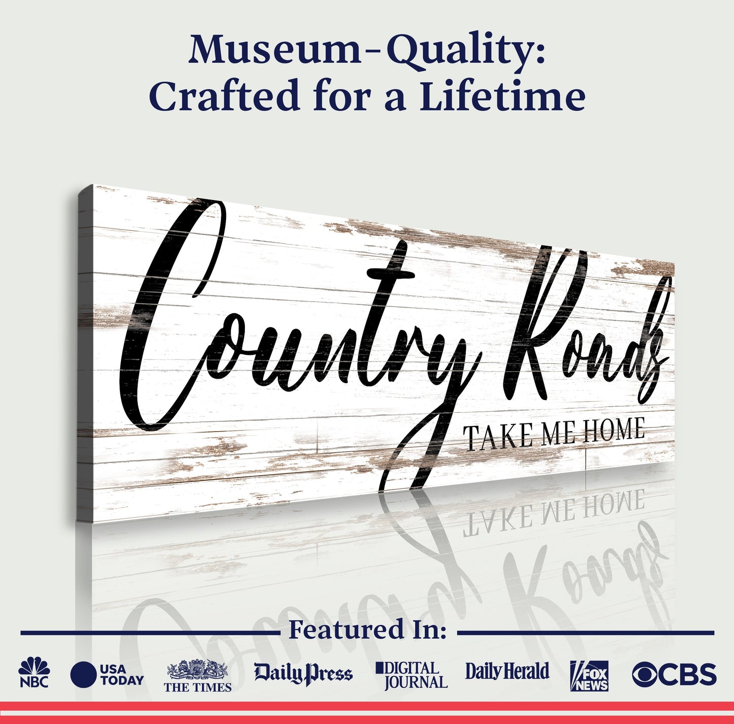 Country Roads Take Me Home canvas sign by Tailored Canvases on distressed wood background on Tampa Home & Garden Store
