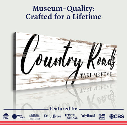 Country Roads Take Me Home canvas sign by Tailored Canvases on distressed wood background on Tampa Home & Garden Store