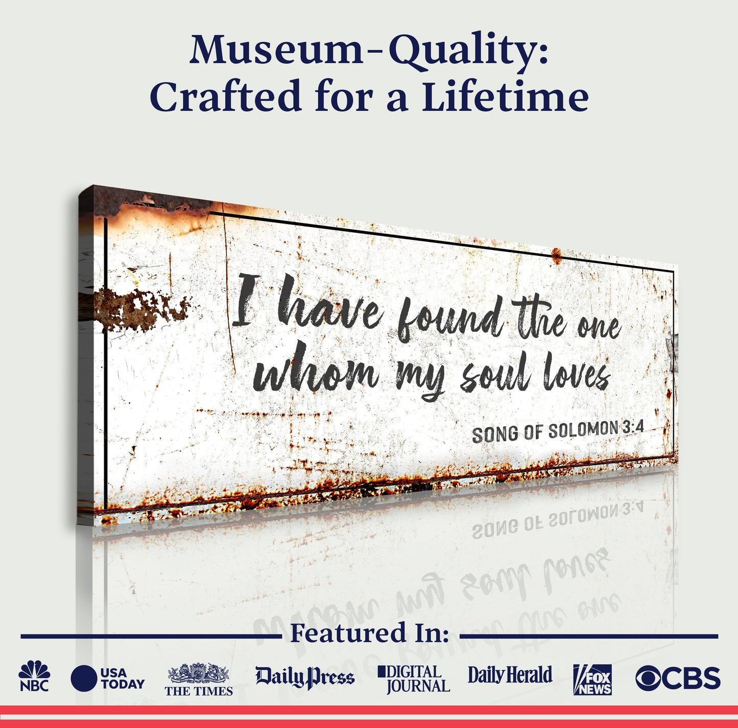 Canvas rustic sign with weathered texture featuring Song of Solomon 3:4 I have found the one on Tampa Home & Garden Store