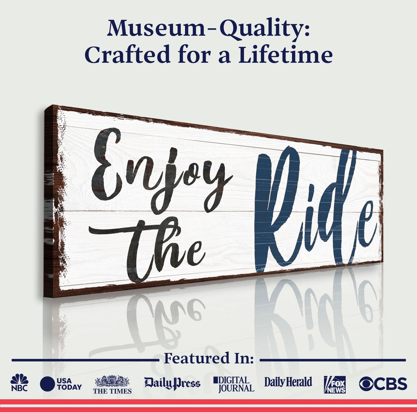 Enjoy The Ride sign canvas by Tailored Canvases on rustic white wood plank background on Tampa Home & Garden Store