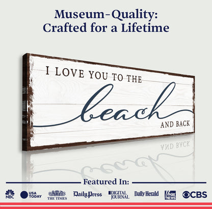 Love You To The Beach And Back canvas sign, distressed white wood, Tailored Canvases crafting canvas on Tampa Home & Garden Store