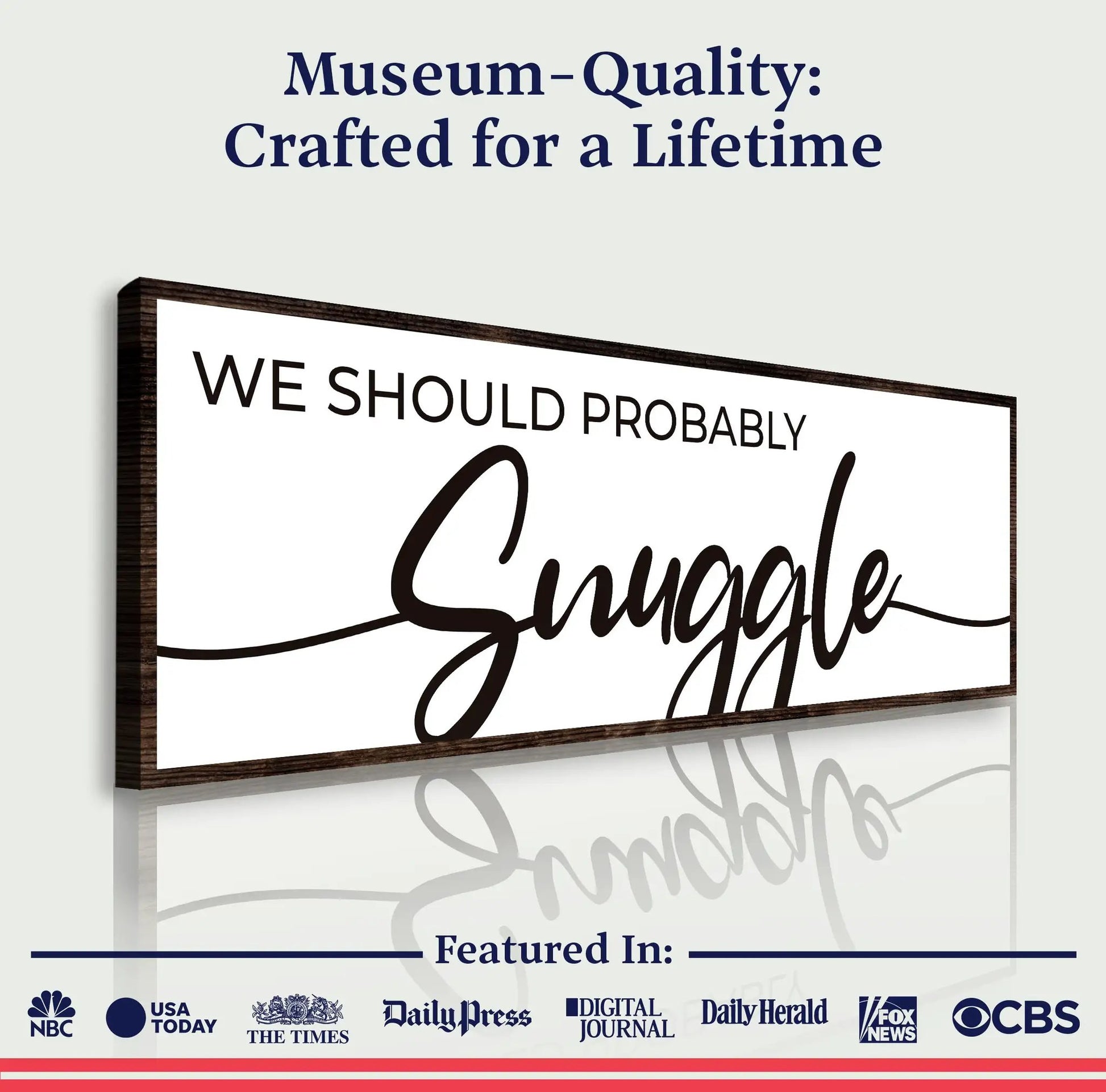 Canvas We Should Probably Snuggle II by Tailored Canvases, white background and dark wood frame on Tampa Home & Garden Store