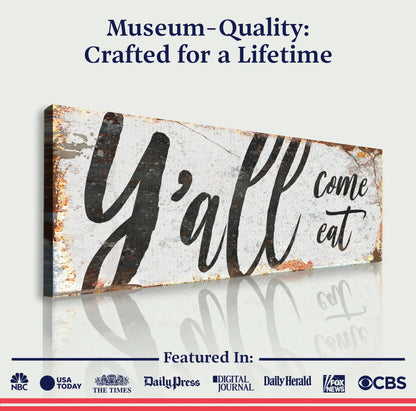 Y'all Come Eat canvas sign by Tailored Canvases; rustic distressed background with bold script Welcome on Tampa Home & Garden Store