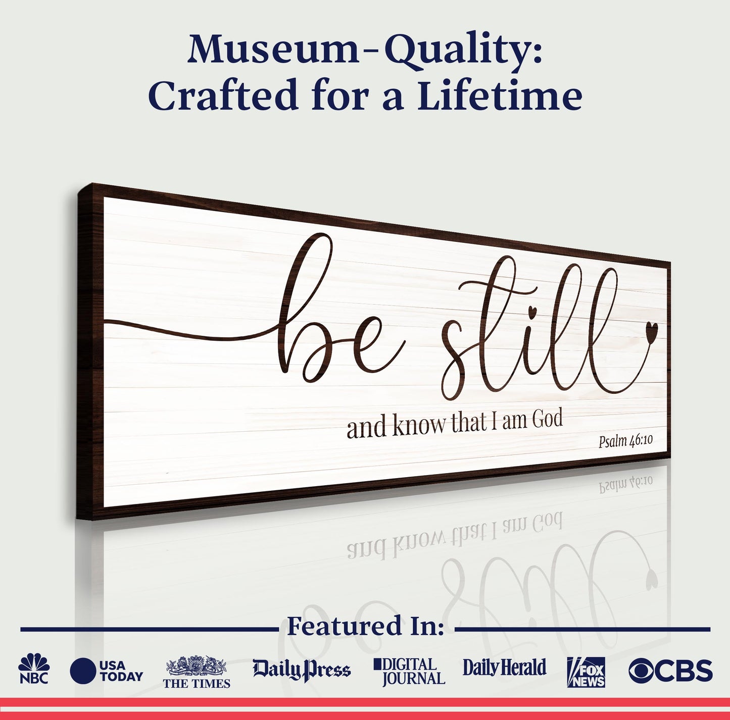 Be Still And Know That I Am God canvas sign by Tailored Canvases with dark wood frame on Tampa Home & Garden Store