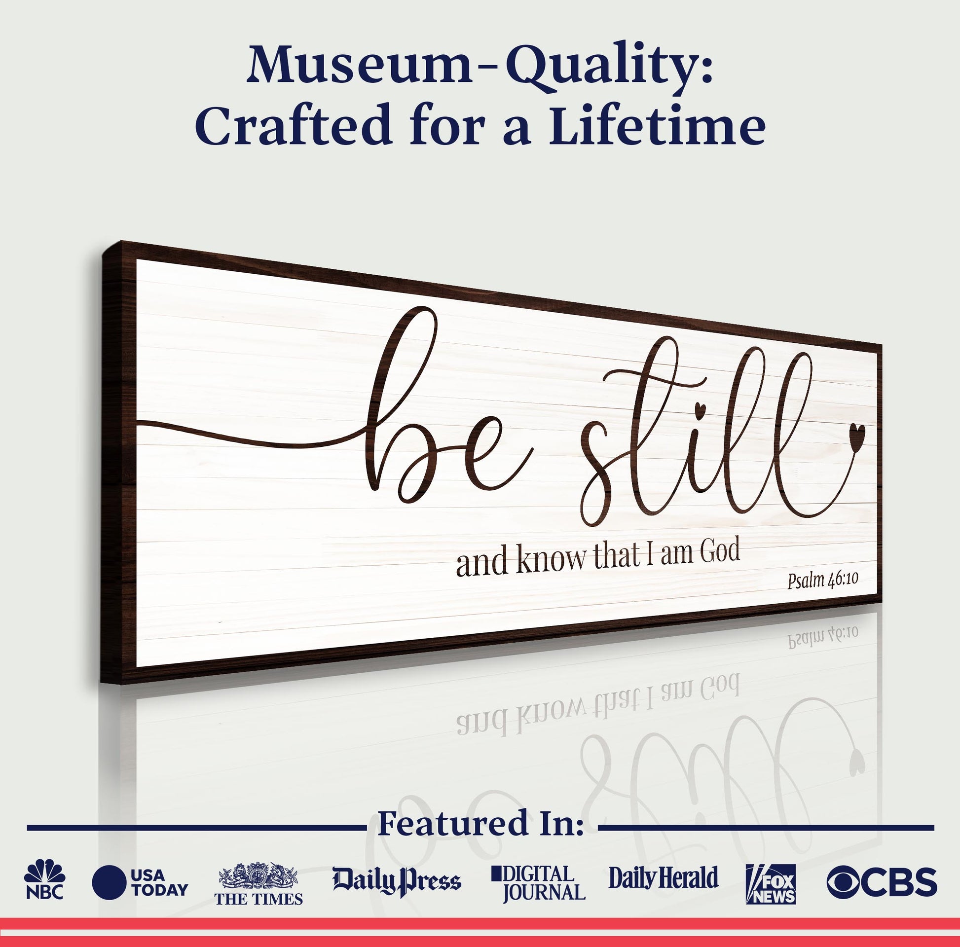 Be Still And Know That I Am God canvas sign by Tailored Canvases with dark wood frame on Tampa Home & Garden Store