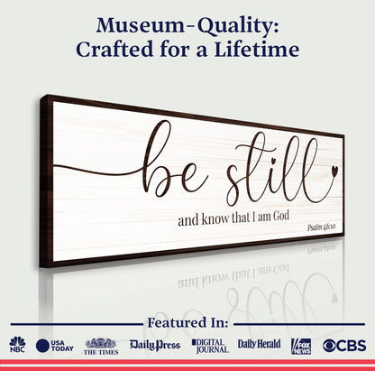 Be Still And Know That I Am God canvas sign by Tailored Canvases with dark wood frame on Tampa Home & Garden Store