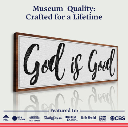 Tailored Canvases God Is Good Faith Sign III canvas with dark script text and wood frame on Tampa Home & Garden Store