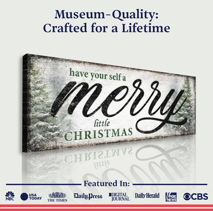 Have Yourself a Merry Little Christmas Sign VII canvas by Tailored Canvases, crafting canvas on Tampa Home & Garden Store
