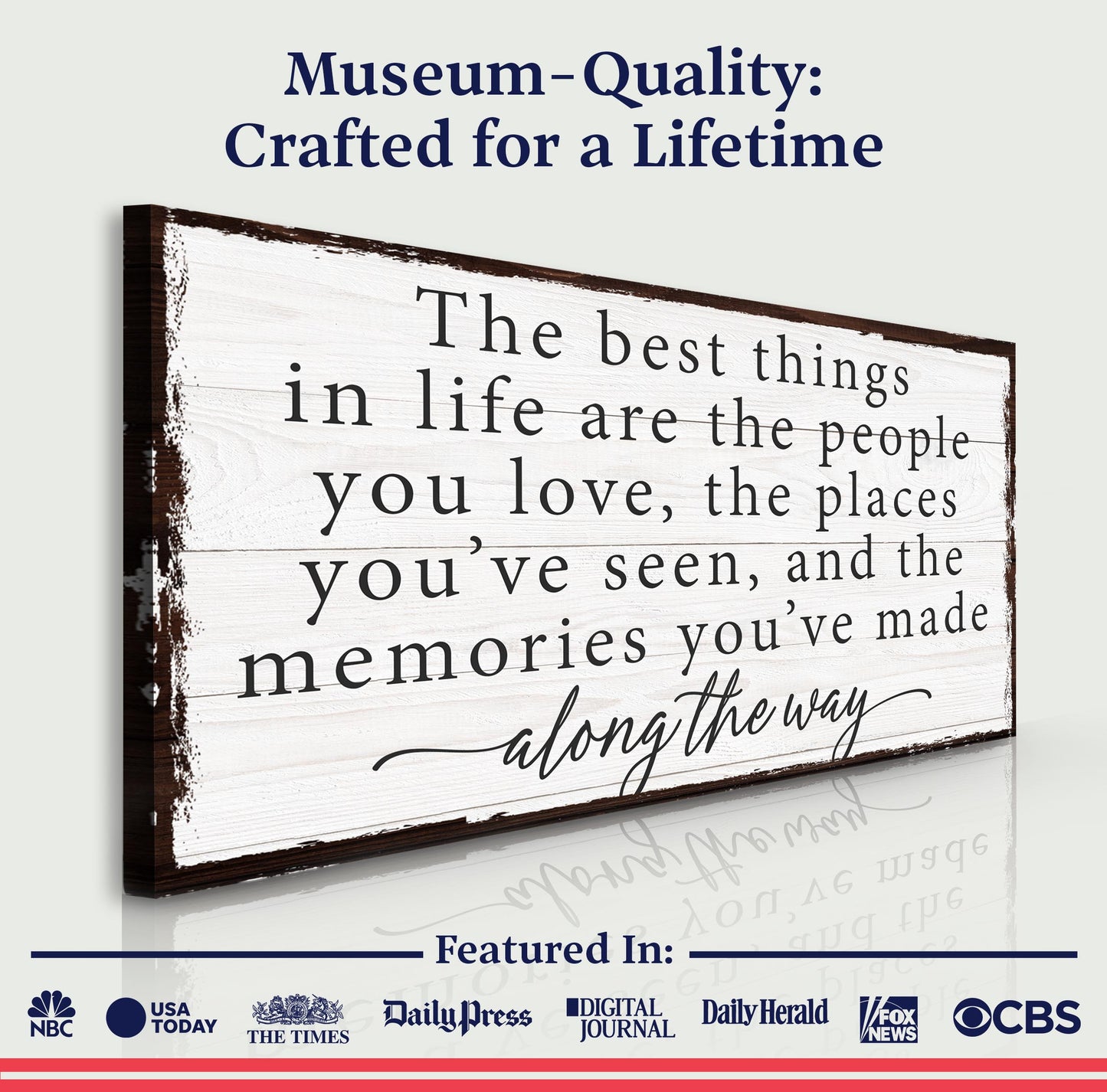 Canvas The Best Things In Life Sign IV by Tailored Canvases on white wood with rustic edge on Tampa Home & Garden Store