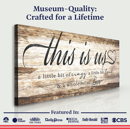 This Is Us Sign canvas by Tailored Canvases with rustic wood grain and scripted lettering on Tampa Home & Garden Store