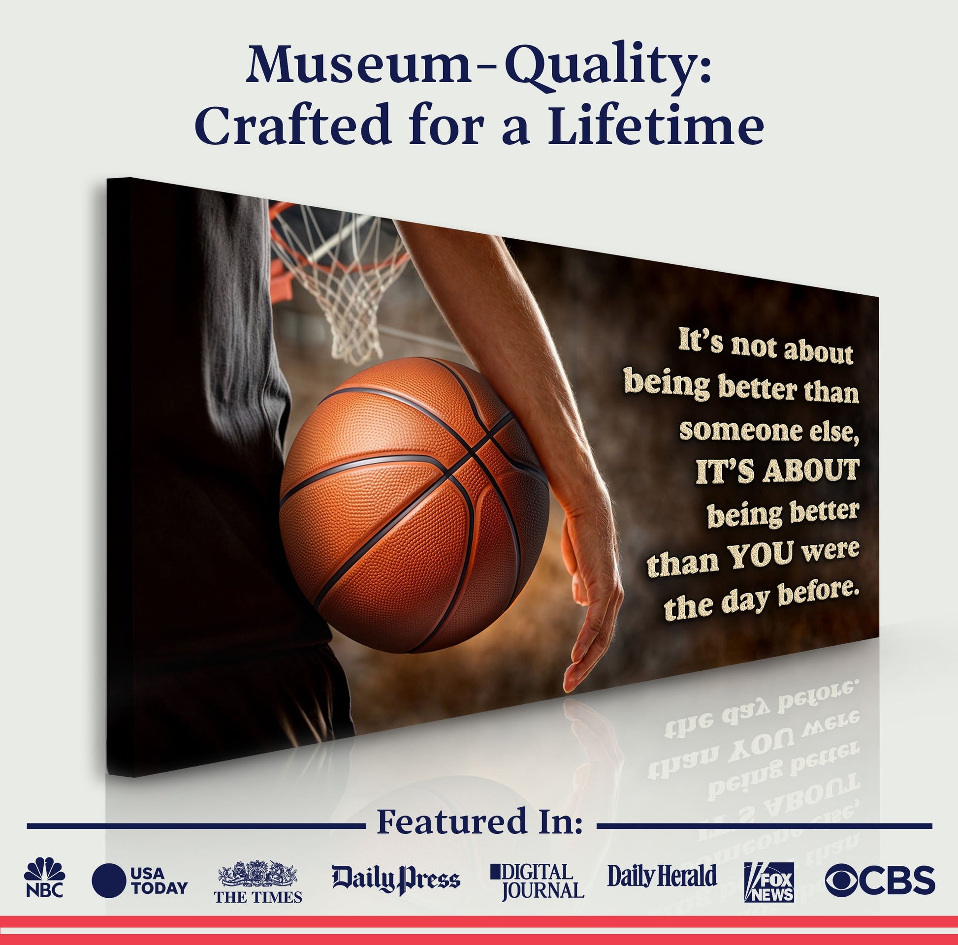 Canvas print It's Not About Being Better Sports Quote Sign IV by Tailored Canvases, basketball on Tampa Home & Garden Store
