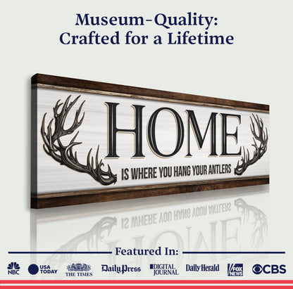 Home Is Where You Hang Your Antlers Sign canvas by Tailored Canvases with rustic wood frame on Tampa Home & Garden Store