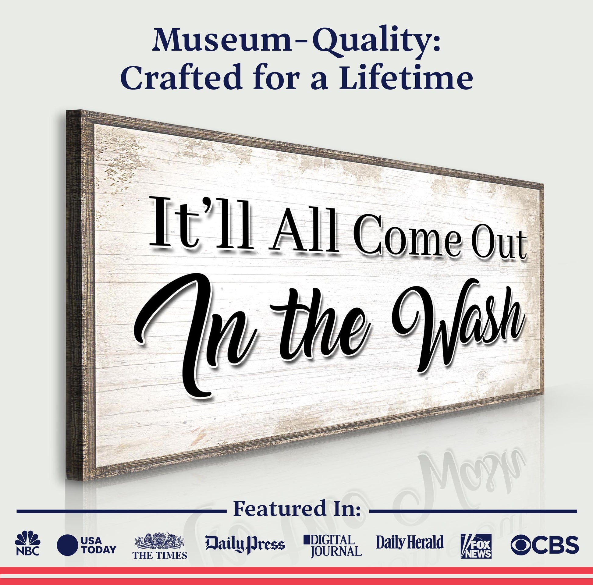Canvas sign It'll All Come Out In the Wash by Tailored Canvases, rustic wood-frame canvas on Tampa Home & Garden Store